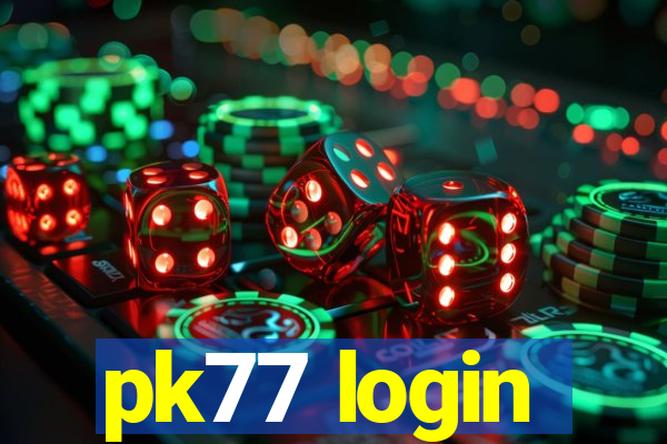 pk77 login