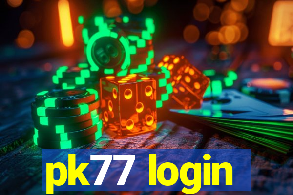 pk77 login