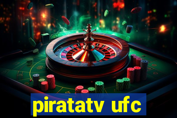 piratatv ufc