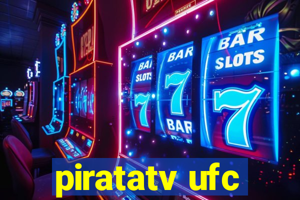 piratatv ufc