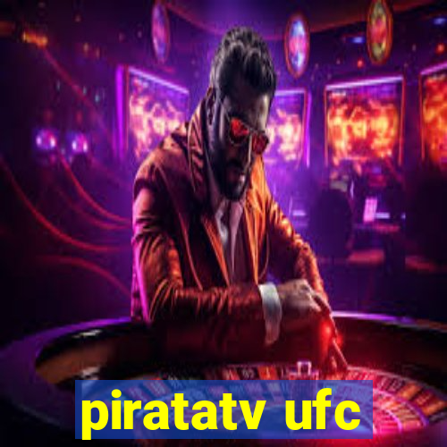 piratatv ufc