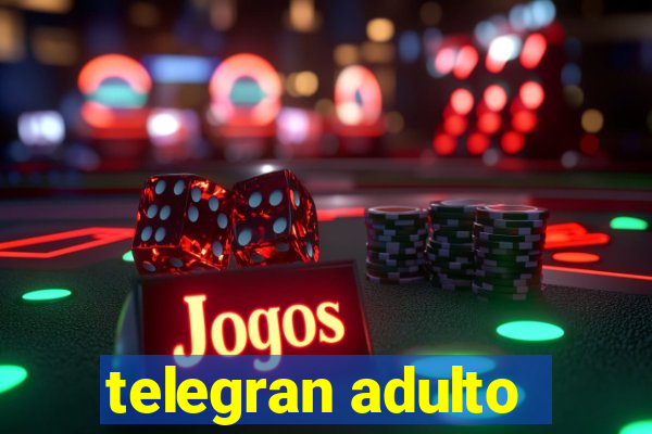 telegran adulto