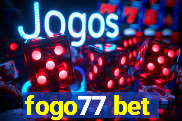 fogo77 bet