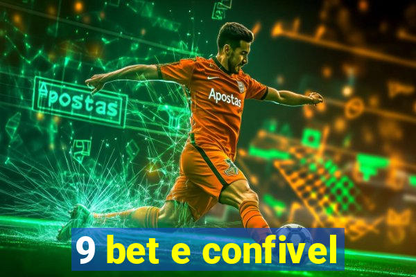 9 bet e confivel