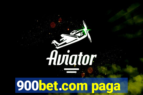 900bet.com paga