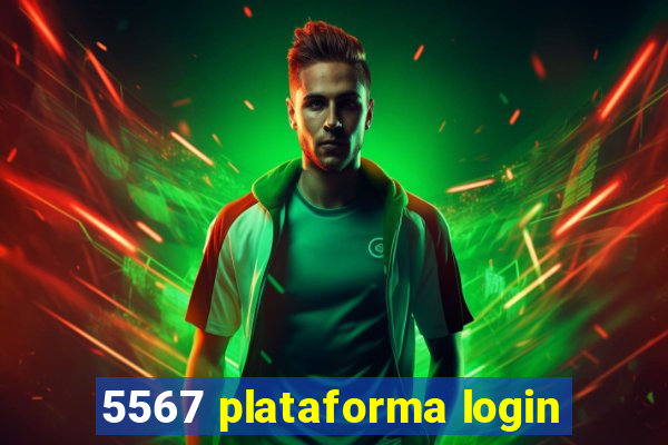 5567 plataforma login