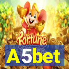 A5bet