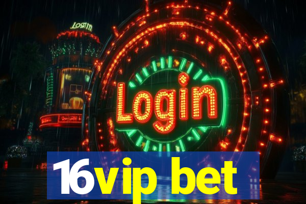 16vip bet