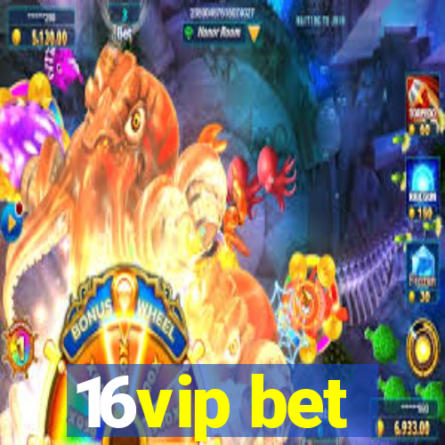 16vip bet