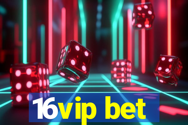 16vip bet