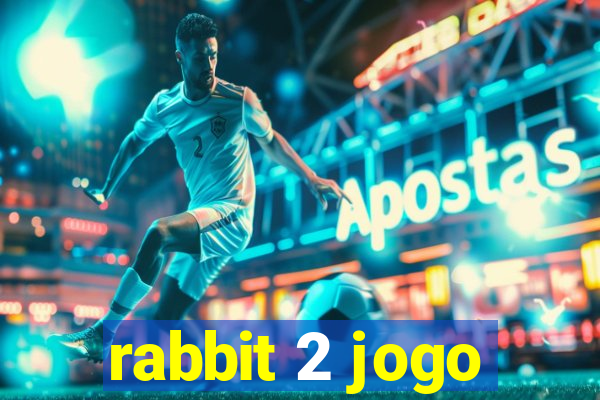 rabbit 2 jogo