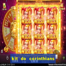 kit do corinthians dls 19