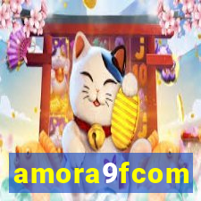 amora9fcom