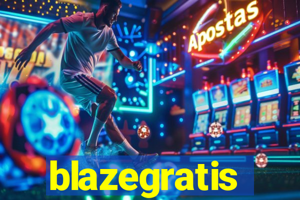 blazegratis