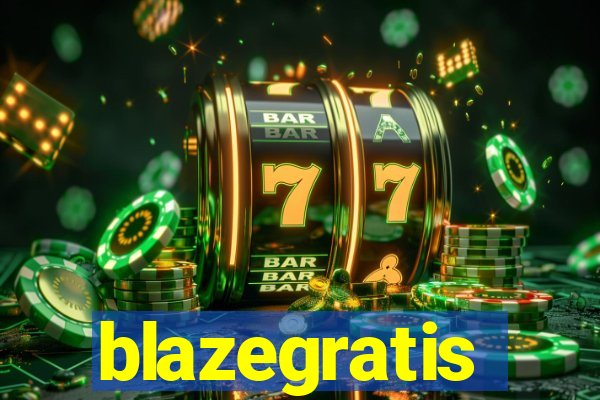 blazegratis