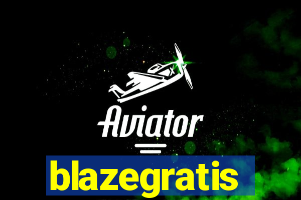 blazegratis