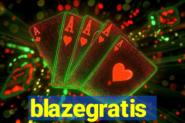 blazegratis