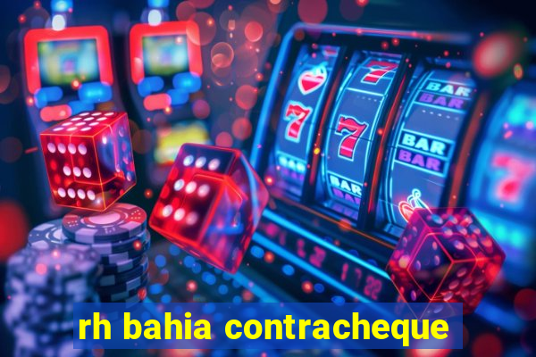 rh bahia contracheque