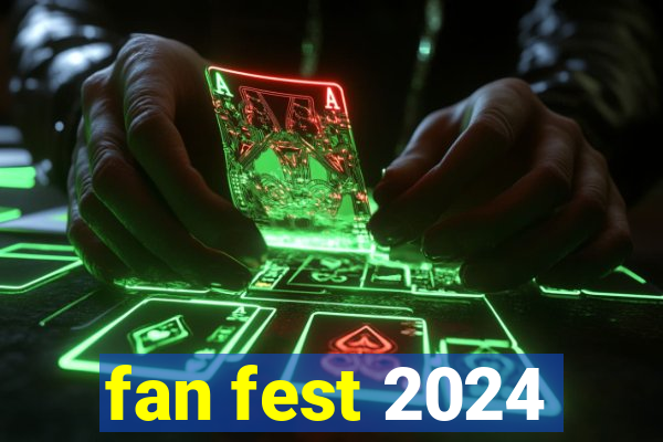 fan fest 2024