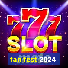 fan fest 2024