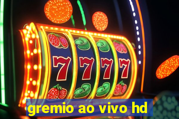 gremio ao vivo hd