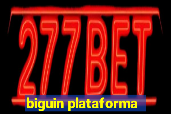 biguin plataforma