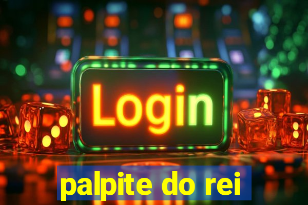 palpite do rei