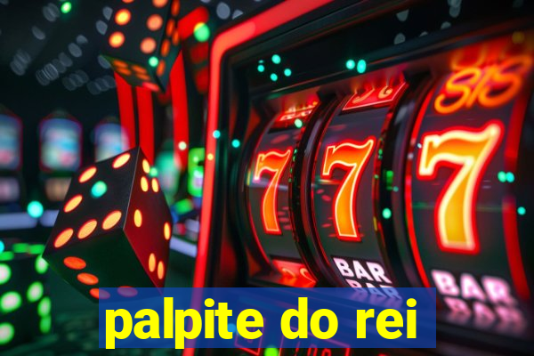 palpite do rei