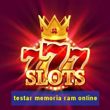 testar memoria ram online