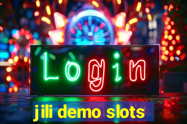 jili demo slots