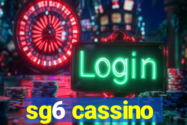 sg6 cassino