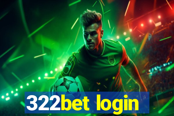 322bet login