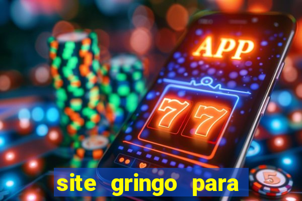 site gringo para ganhar dinheiro