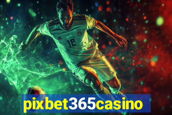 pixbet365casino