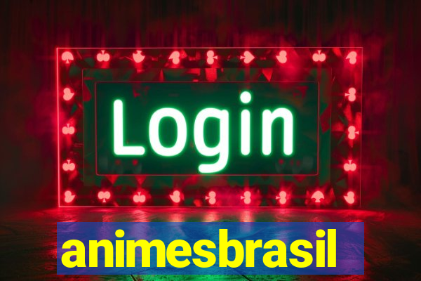 animesbrasil