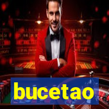 bucetao