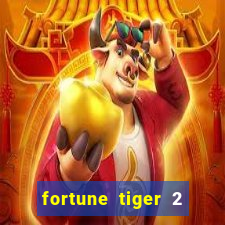 fortune tiger 2 demo free