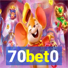 70bet0