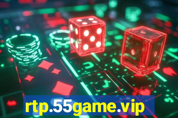 rtp.55game.vip