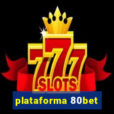 plataforma 80bet