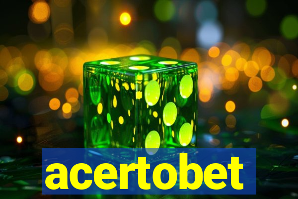 acertobet