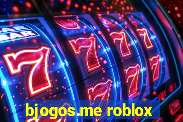 bjogos.me roblox