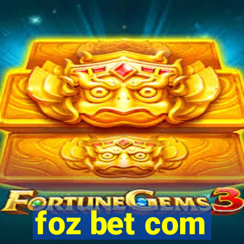 foz bet com