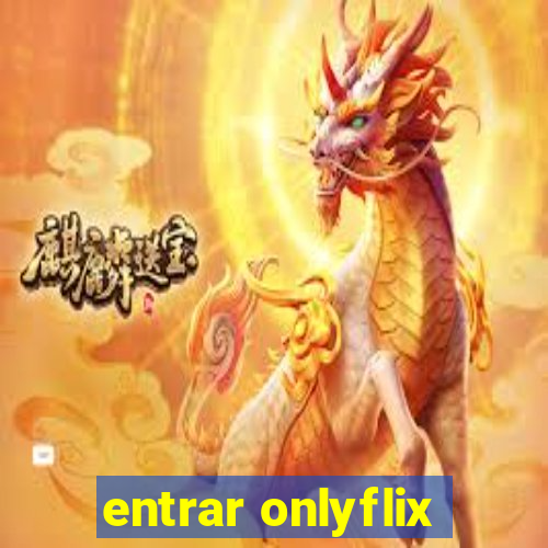 entrar onlyflix