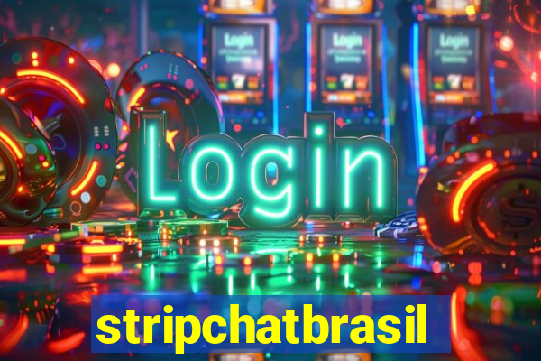 stripchatbrasil