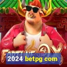 2024 betpg com