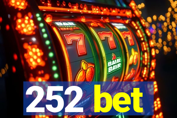 252 bet