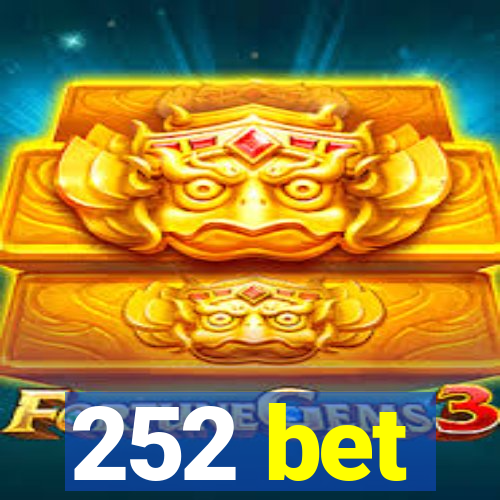 252 bet