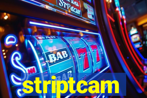 striptcam