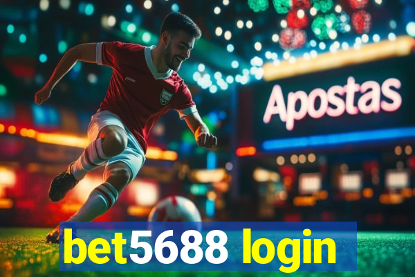 bet5688 login